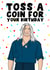 Toss a coin for your birthday, Witcher card created by PearlandRosePrints