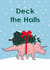 'Deck the Halls' Dinosaur Christmas Card created by La Fam Illustration