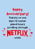 Cute Typography Netflix Anniversary Card - There's No One Else I'd Rather Spend Hours Scrolling Through Netflix With created by Lucy Marie Design