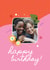 happy birthday photo card for her created by KATIE S