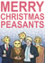 Merry Christmas Peasants created by Blair