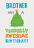 Brother 'toadally' awesome toad birthday created by Pencilface