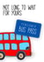 Pensioner bus pass - not long to wait for yours created by Prints With Personality
