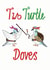 Two Turtle Doves created by Martyn Scribbler Illustration