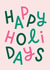 Cheerful Letters Happy Holidays card created by Jacqui Lee