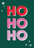 HO HO HO Christmas created by Gemini Greetings