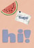 Watermelon Sugar Hi! 1001 created by Flockadoodle