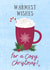 Warmest Wishes - Cosy Hot Chocolate - Cup of Coco - Cosy Christmas - Festive - Classic - Christmas Card created by Rebecca Handy