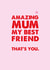 Amazing Mum and Best Friend! created by Rulu