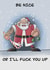 Mean Santa created by Olive & Keith Cards