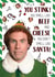 Buddy the Elf Christmas Card You smell like Beef and Cheese created by Cardology