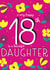 Happy 18th Birthday Daughter created by Juniper and Rose Studio