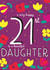 Happy 21st Birthday Daughter created by Juniper and Rose Studio