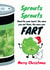 Funny sprouts make you fart Christmas card created by WigglyCards