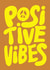 Positive Vibes Feel Good Card created by Brand13