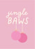 Jingle Baws Bauble - Scottish Christmas Card created by Melissa Gray