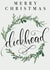 Christmas Wreath Dickhead Calligraphy Card created by Lauren Taylor