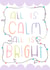 Calm & Bright Christmas card created by ashleigh brown
