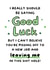 Funny Good Luck Leaving Card created by Gobbygifts