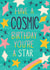 Happy Birthday Cosmic You're A Star created by @SarahPriceDesigns