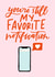 Favorite Notification Valentine's Day Card created by Sleazy Greetings
