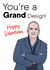 You're a Grand Design Valentines Day Card created by Daft as Duck