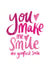 You Make Me Smile Card created by intruekirstyle