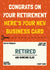 Funny Retirement Business Card, Card! created by AbiGoLucky