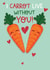Carrot liveout you Valentine's card created by Dan Bang Studio