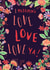 Blooming Love Ya! bright floral Valentine's Day card created by Dawn Quigg Illustration