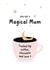 Magical Mum Mother's Day Card created by Evie Garnett Designs