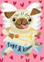 Valentine's Pugs & Kisses  created by @AimeeStevens.Design