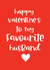 Happy Valentine's to my favourite Husband funny Valentine card created by Word Up Creative