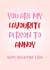Funny Valentines Day Card - You Are My Favourite Person To Annoy created by Paper Wishes Co