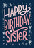 Happy birthday sister created by Natalia Gonzalez