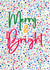 Merry And Bright Christmas Card created by Pipsqueak Designs