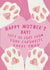 Cute Happy Mother's Day Love From the Cat Fur Child / Fur Baby Paws Pink Card created by Kattern Design