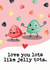 Love you Lots like Jelly Tots Valentines / Anniversary / Love Card created by Mrs Best Paper Co.