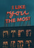 I like you the most valentines  created by The Potato Diary