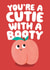 Cheeky Rhyme Anniversary Card Valentines Day Card - You're A Cutie With A Booty created by Studio Doodles