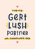 Gert lush partner Valentine’s card created by Joanne Hawker
