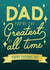 Dad you're the greatest of all time. Happy father's day typography card. created by Loula Rose