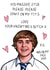 Jay from the Inbetweeners Funny Valentines Card created by Drewit