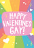 Happy Valentines Gay! created by Wild Card