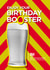Enjoy your birthday booster by HM Government Ministry of Birthdays created by Lucky Lucas