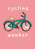 Cycling wanker 1001 created by Belly Flops