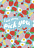 Cute Pick And Mix Anniversary Card / Valentines Day Card - Sweets - Pick And Mix - I Will Always Pick You created by Amy Kelly