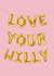 Love your Willy Gold and Pink created by Soph AC Studio