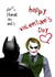 Funny Joker Valentine Freak Like Me Card created by The Savage Geek