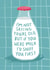 Funny & Cheeky Milk Bottle Birthday Card - Sour Milk - I'm Not Saying You're Old, But If You Were Milk I'd Sniff You created by Pilea Press